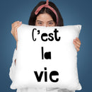 C Est La Vie Throw Pillow By Andrea Haase