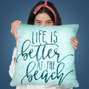 Life Is Better At The Beach Throw Pillow By Andrea Haase