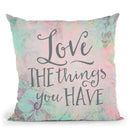 Love The Things Throw Pillow By Andrea Haase