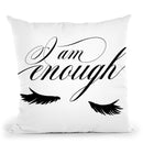 I Am Enough Throw Pillow By Alison Gordon