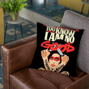 You Know Im No Good Throw Pillow By Butche Billy