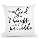 With God All Things Are Possible Throw Pillow By Little Pitti