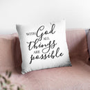 With God All Things Are Possible Throw Pillow By Little Pitti
