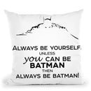 Always Be Yourself Bw Throw Pillow By Little Pitti