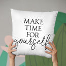 Make Time For Yourself Throw Pillow By Little Pitti