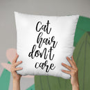 Cat Hair Don'T Care Throw Pillow By Little Pitti