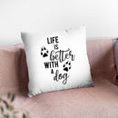 Life Is Better With A Dog Throw Pillow By Little Pitti