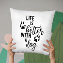 Life Is Better With A Dog Throw Pillow By Little Pitti