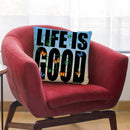 Life Is Good Throw Pillow By Mark Ashkenazi