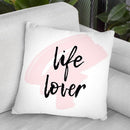 Life Lover Throw Pillow By Martina Pavlova