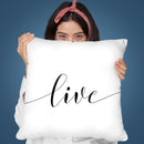Live Throw Pillow By Sisi And Seb