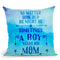A Boy Needs His Mom Throw Pillow By Andrea Haase