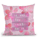Be What Yo Want To Be Throw Pillow By Andrea Haase