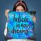 Believe In Your Dreams Throw Pillow By Andrea Haase