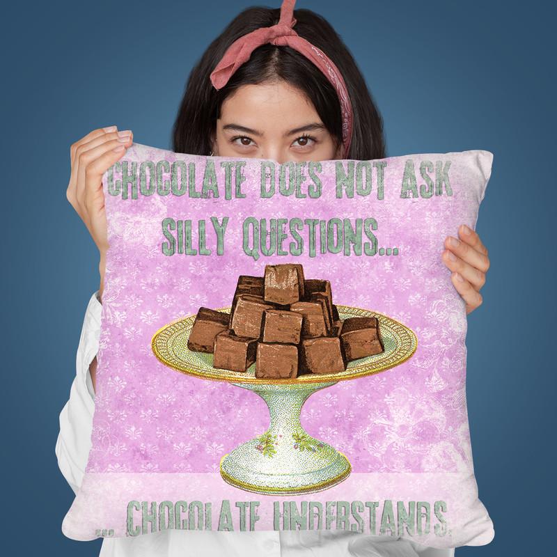 Chocolate Understands Quote Throw Pillow By Andrea Haase