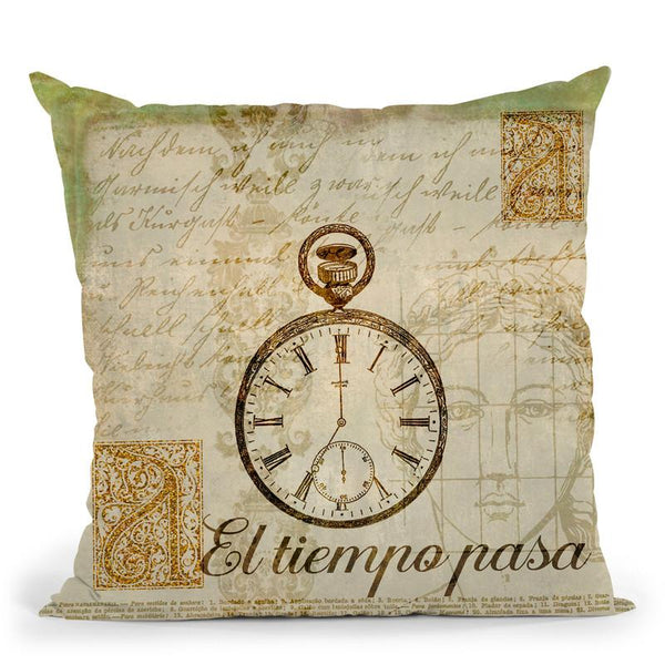 El Tiempo Pasa Throw Pillow By Andrea Haase