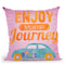 Enjoy Your Journey Throw Pillow By Andrea Haase