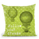 Follow Your Dreams Throw Pillow By Andrea Haase