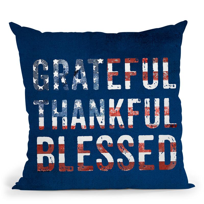 Greateful Thankful Blessed Throw Pillow By Andrea Haase