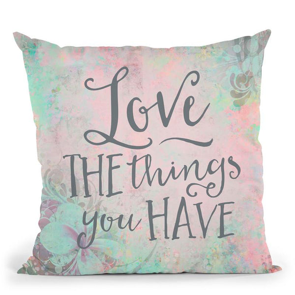 Love The Things Throw Pillow By Andrea Haase