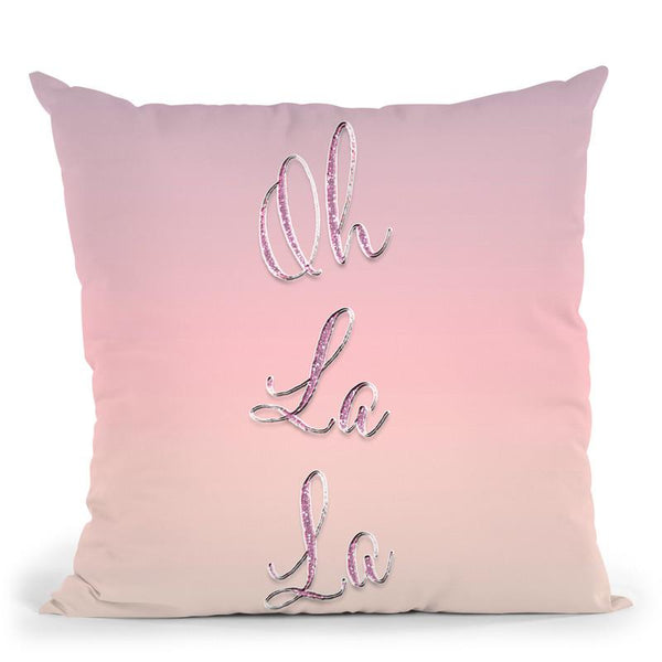 Oh La La Throw Pillow By Andrea Haase