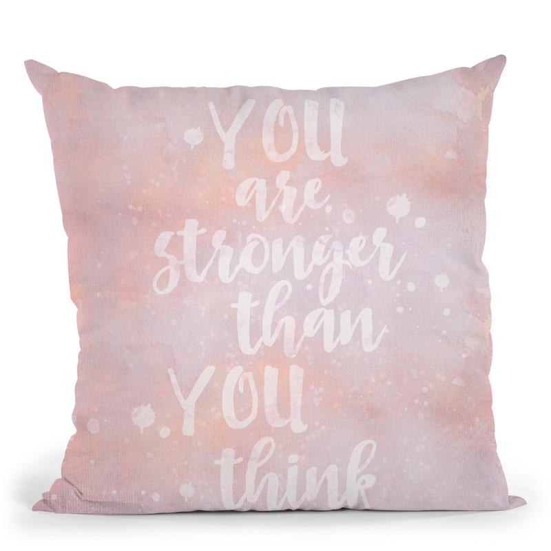 Stronger Throw Pillow By Andrea Haase