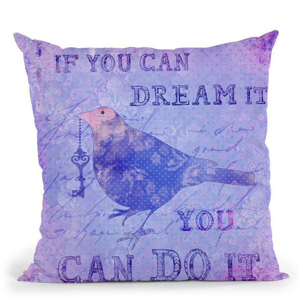 You Can Do It Throw Pillow By Andrea Haase