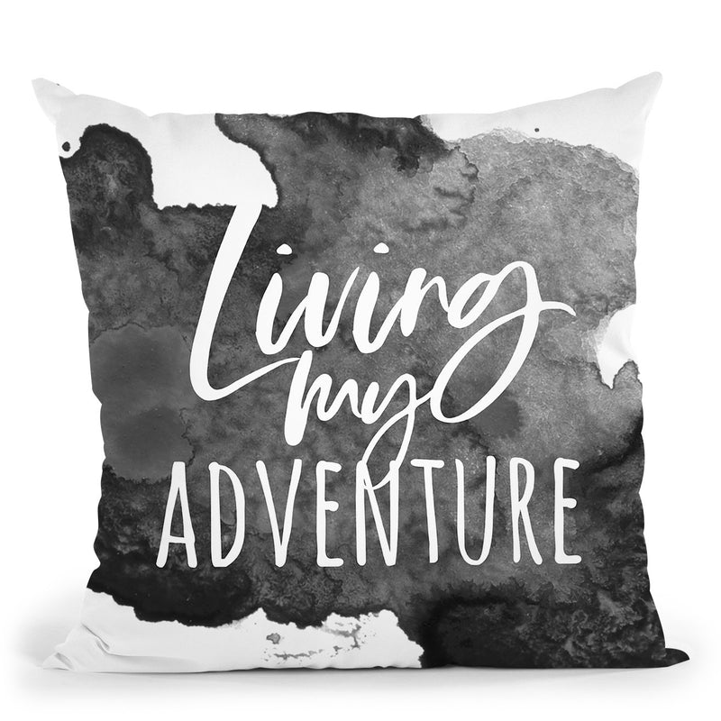 Living My Adventure Throw Pillow By Alison Gordon
