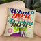 What You See Is What You Get Throw Pillow By Elo Marc - All About Vibe