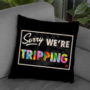 Sorry 2 Throw Pillow By Bob Weer - All About Vibe