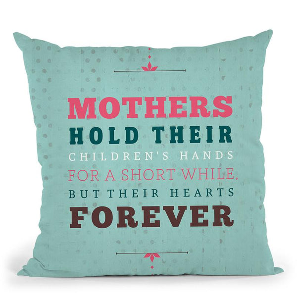 Forever Mothers Throw Pillow By American Flat - All About Vibe