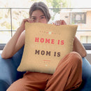 Home Is Mom Throw Pillow By American Flat - All About Vibe
