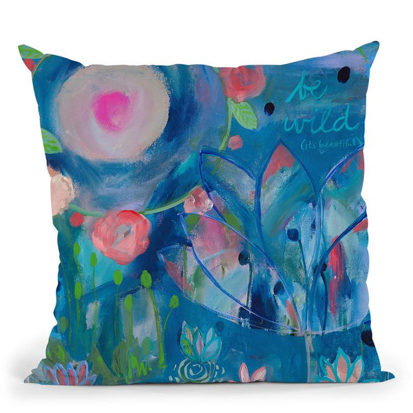 Be Wild Throw Pillow By Carrie Schmitt - All About Vibe