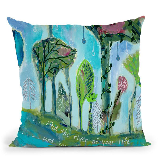 Surrender To The River Of Your Life Throw Pillow By Carrie Schmitt - All About Vibe