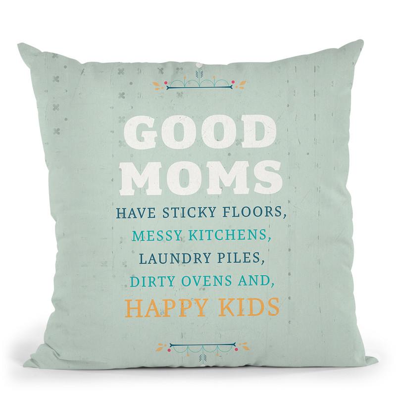 Good Moms Throw Pillow By American Flat - All About Vibe