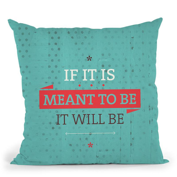 It Will Be Throw Pillow By American Flat - All About Vibe