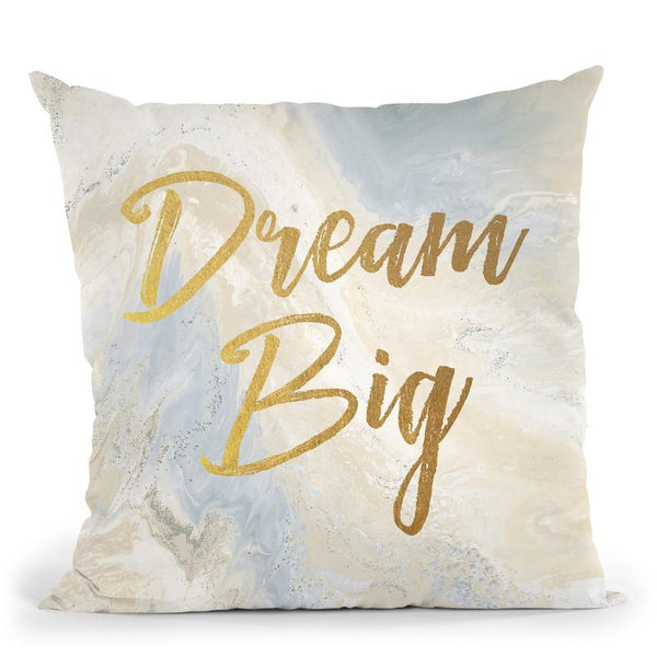 Dream Big Throw Pillow By Blakely Bering