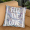 Feel The Love Throw Pillow By Blakely Bering