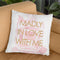 Madly In Love With Me Throw Pillow By Blakely Bering