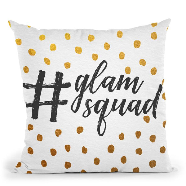 Hashtag Glam Squad Throw Pillow By Blakely Bering