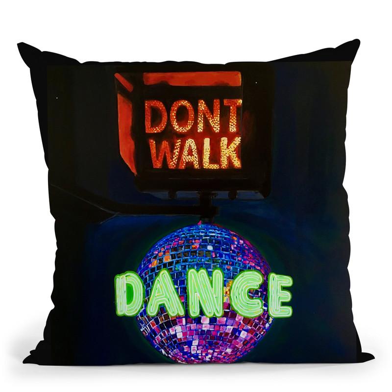 Don'T Walk - Dance Throw Pillow By Dominique Steffens