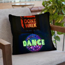 Don'T Walk - Dance Throw Pillow By Dominique Steffens