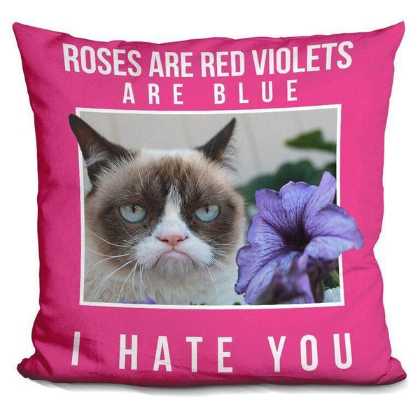 Grumpy Cat Roses Are Red Violets Are Blue I Hate You Throw Pillow