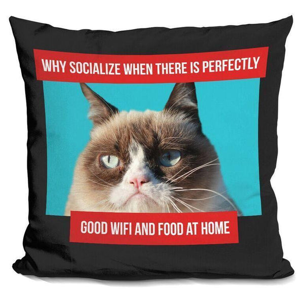 Grumpy Cat Why Socialize Throw Pillow