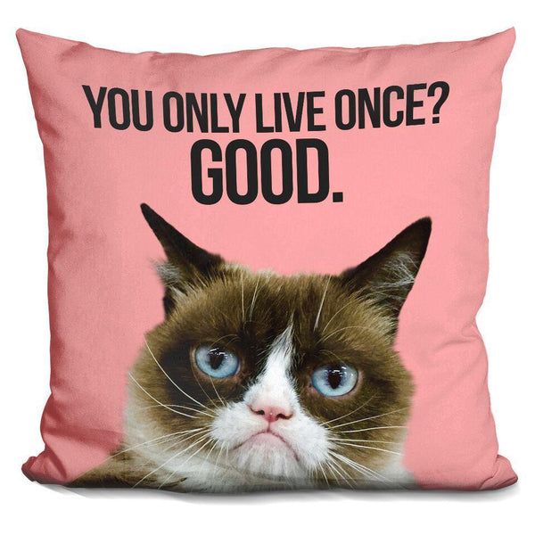 Grumpy Cat You Only Live Once, Good Throw Pillow