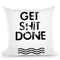 Getit Done Throw Pillow By Image Conscious - by all about vibe