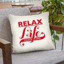 Relax, Life Takes Time Throw Pillow By Image Conscious - by all about vibe