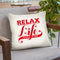 Relax, Life Takes Time Throw Pillow By Image Conscious - by all about vibe
