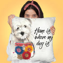 Home Is Where My Dogs Is/ Home Throw Pillow by Jodi Pedri
