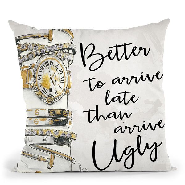 Arrive Late Throw Pillow by Jodi Pedri